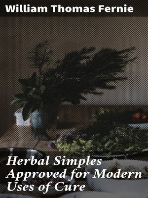 cover image of Herbal Simples Approved for Modern Uses of Cure